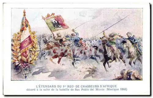 Cartes postales L Etendard Du 1er regt De Chasseurs D Afrique decore a la Suite de la Bataille de San Pablo del