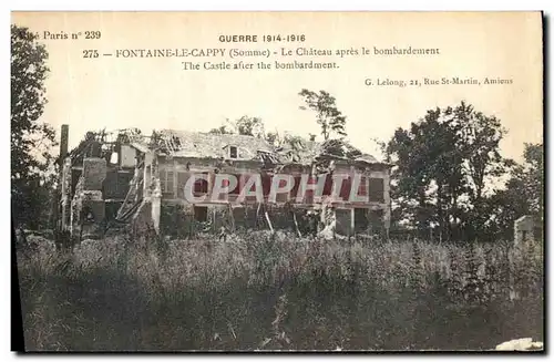 Cartes postales Fontaine Le Cappy Le Chateau apres le Bombardement Militaria