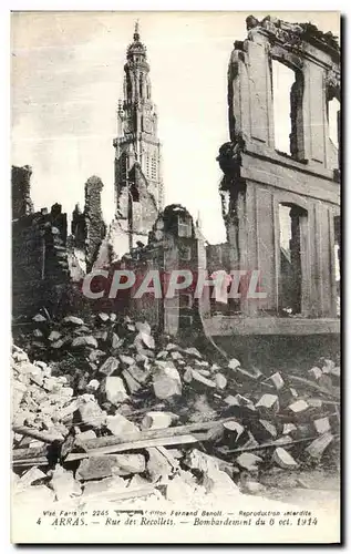 Ansichtskarte AK Arras Rue des Recollets Bombardement Militaria