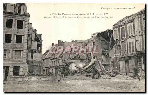 Ansichtskarte AK Roye Ruines place d armes a l entree de la rue St Pierre Militaria