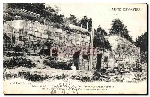 Cartes postales Nouvron Route le Port Fontenoy CCagnas boches Militaria