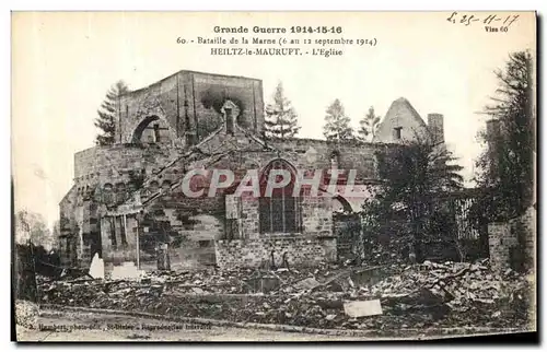 Cartes postales Grande Guerre Bataille de la Marne Heiltz le Maurupt L Eglise Militaria