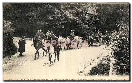 Ansichtskarte AK La Grande Guerre Convoi de Spahis Marocains Traversant la Foret de Compiegne