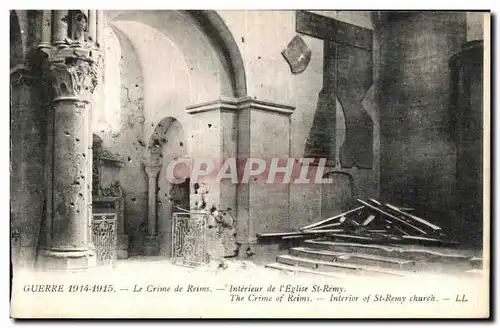 Cartes postales Le Crime de Reims Interieur de L Eglise St Remy Militaria