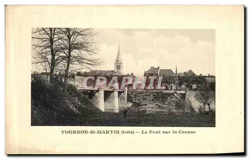 Cartes postales Tournon St Martin Le Pont Sur la Creuse