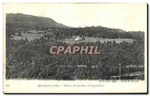 Cartes postales Morbier Maison des Anceres de Lamartine