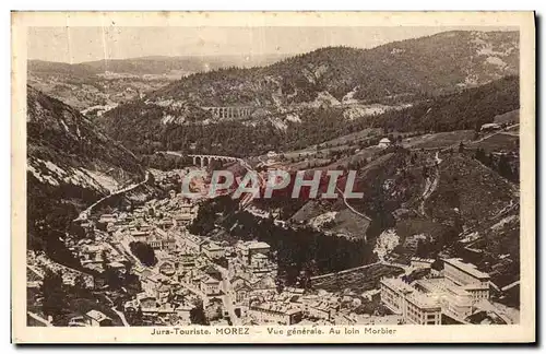 Ansichtskarte AK Jura Touriste Morez Vue Generale Au lion Morbier