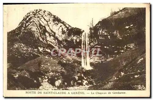 Ansichtskarte AK Route De Sainte Claude A Geneve La Chapeau de Gendarme