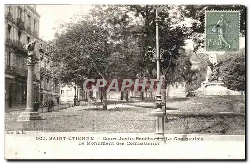 Cartes postales Sainte Etienne Cours Jovin Bouchard Le Coq Gaulois Le monument des combattants