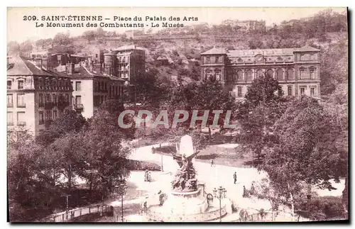 Cartes postales Sainte Etienne Place du Palais des Arts Le Monuments des Combattants Le Musee