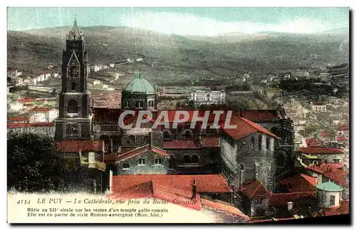 Ansichtskarte AK Le Puy La Cathedrale Vue Prise du Rocher Corneille