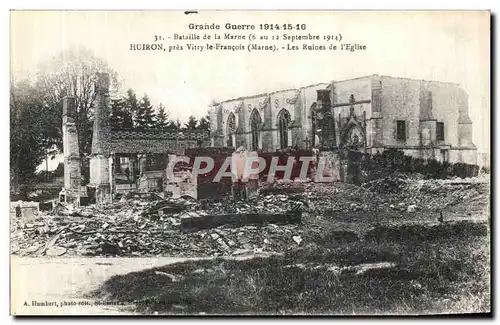 Ansichtskarte AK Grande Guerre Bataille de La Marne Huiron Pres Vitry le Francois Les Ruines de l Eglise Militari