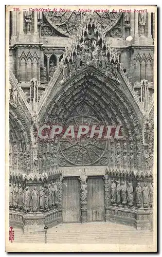 Cartes postales Cathedrale de Reims Arcade Centrale du Grand Portail