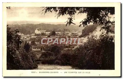 Ansichtskarte AK Bourbonne Les Bains Une Echappee Sur La Ville