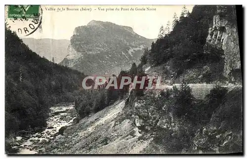 Cartes postales Charteuse Vallee de la Bourne Vue Prise du Pont de Goule Noire