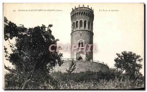 Ansichtskarte AK Environs d Allevard les Bains La Tour d Avallon