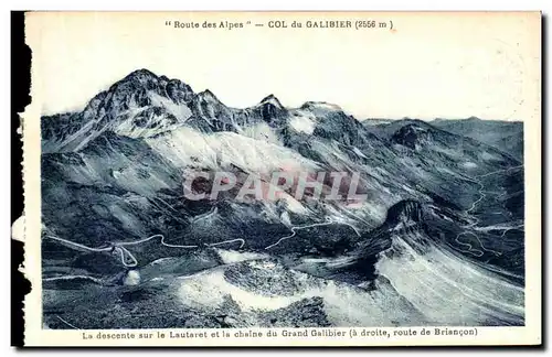 Cartes postales Route des Alpes Col du Galibier a droite route de Briancon