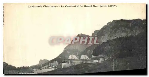 Cartes postales La Grande Chartreuse Le Couvent et le Grand Som