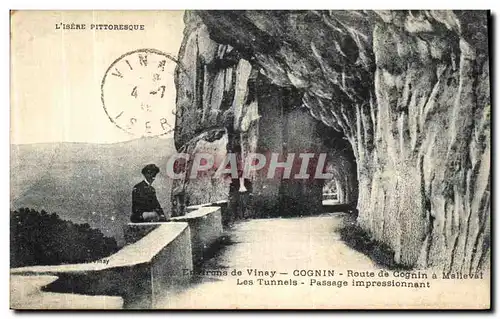 Cartes postales Environs de Vinay Cognin Route de Cognin a Malleval Les Tunnels passage impressionnant