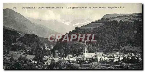 Cartes postales Dauphine Allevard les Bains Vue generale et le Glacier du Gleyzin