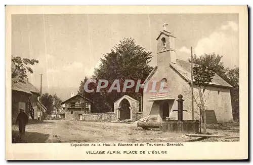 Cartes postales Exposition de la Houille Bianche et du Tourisme Grenoble Village alpin Place de l eglise