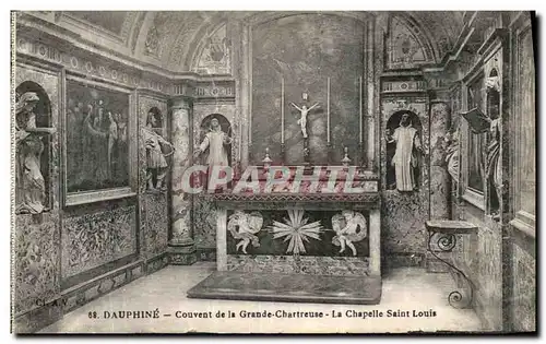 Cartes postales Le Dauphine Couvent de la Grande Chartreuse La Chapelle Saint Louis