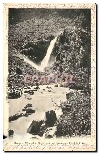 Cartes postales Route d Allevard au Sept Laux Cascade du Fond de France