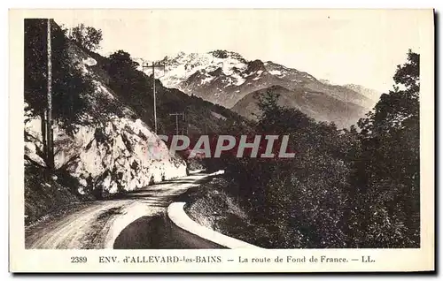 Ansichtskarte AK Env d Allevard les Bains La route de Fond de France