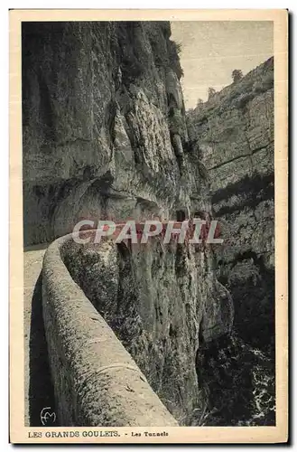 Cartes postales Les Grands Goulets Les Tunnels