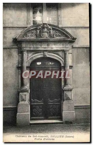 Cartes postales Chateau de Bel Accueil Jallieu Porte d entree