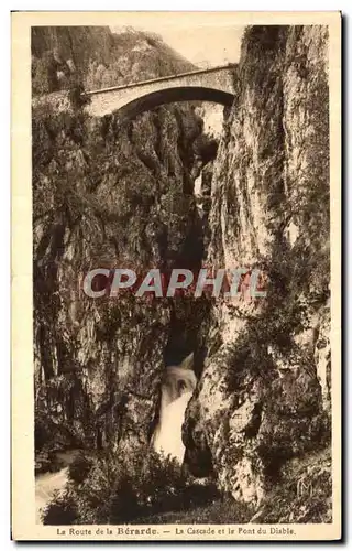 Cartes postales La Route de la Berarde La Cascade et le Pont du Diable