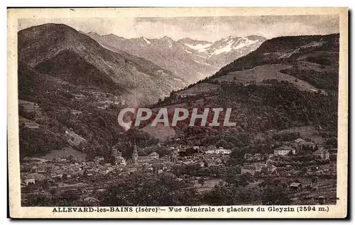 Ansichtskarte AK Allevard les Bains Vue Generale et Glaciers du Gleyzin