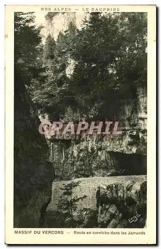 Cartes postales Massif Du Vercors Route en Corniche dans les Jarrands