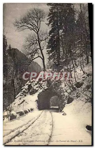 Ansichtskarte AK Route de la Grande Chartreuse Le tunnel du Desert