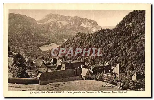 Cartes postales De La Grande Chartreuse Vue Generale du Couvent et le charmant Som