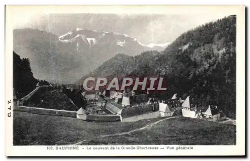 Cartes postales Dauphine Le Couvent de la Grande Chartreuse Vue Generale