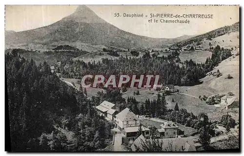 Cartes postales Dauphine St Pierre de Chartreuse et le Chamechaude