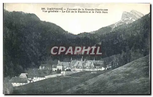 Cartes postales Dauphine Couvent de la Grande Chartreuse Vue Generale Le Col de la Ruchere et le petit Som