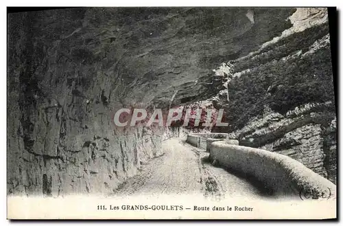 Cartes postales Les Grande Goulets Route dans le Rocher