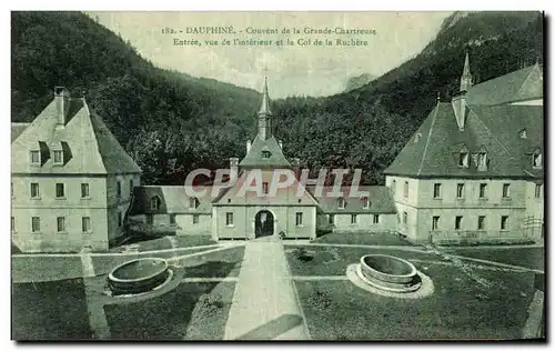 Cartes postales Dauphine Couvent de la Grande Chartreuse Entree Vue de l interieur et le col de la Ruchere