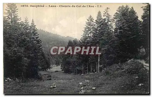 Cartes postales Dauphine Lans Chemin du Col de l Arc