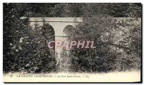 Cartes postales La Grande Chartreuse Le Pont Saint Pierre