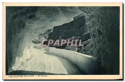 Cartes postales Les Grands Goulets Un Tunnel