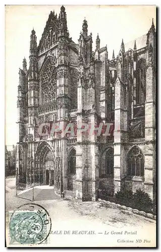 Cartes postales Cathedrale De Beauvais Le Grand Portail