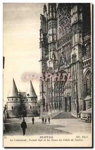 Ansichtskarte AK Beauvais La Cathedrale Portail Sud et les Tours du Palais de Justice