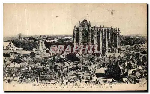 Cartes postales Beauvais Vue Sur La Cathedrale prise de l Eglise Saint Etienne