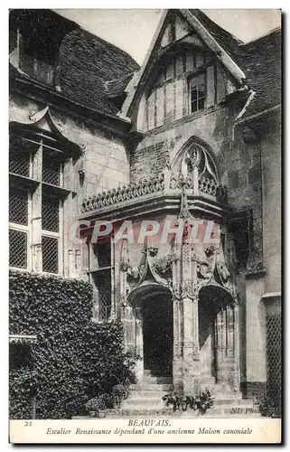 Ansichtskarte AK Beauvais Escalier Renaissance dependant d une maison canoniale