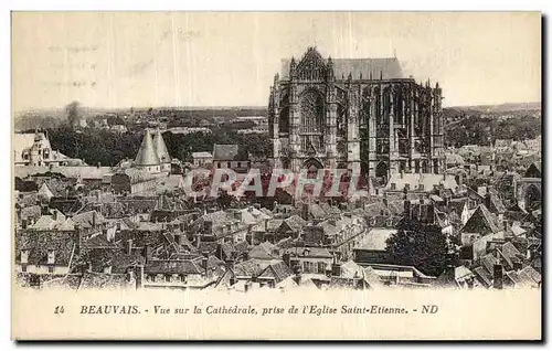 Ansichtskarte AK Beauvais Vue sur la Cathedrale prise de l Eglise Saint Etienne