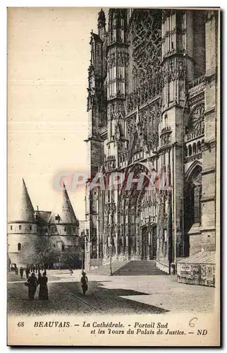 Ansichtskarte AK Beauvais La Cathedrale Portail Sud et les tours du palais de justice