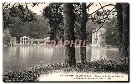 Ansichtskarte AK Chantilly Etang de la Reine Blanche Le Chateau et la Maison des Gardes